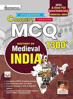 Concept Through Mcqs History Of Medieval India For Upsc & State Pcs (English Medium)(4760) [Paperback] [2024] Kiran Institute Of Career Excellence