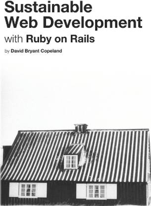 Sustainable Web Development with Ruby on Rails