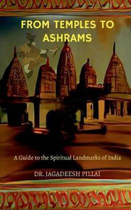 From Temples to Ashrams
