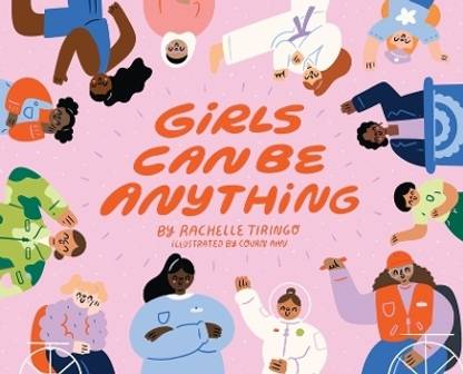 Girls Can Be Anything