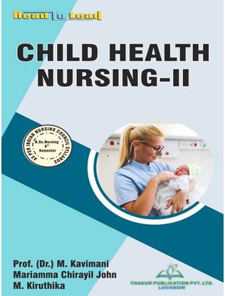CHILD HEALTH NURSING-II B.Sc Nursing Sixth Semester Book As per Indian Nursing Council Syllabus