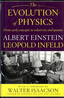 The Evolution Of Physics: From Early Concepts to Relativity and Quanta
