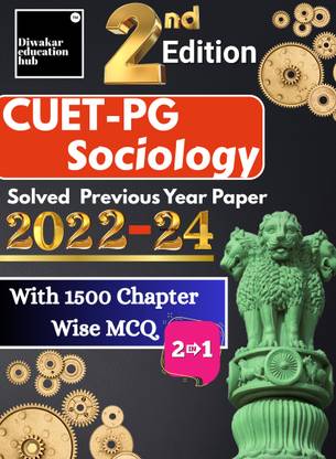 CUET-PG Sociology [HUQP22] Solved Previous year Paper 2022 to 2024 and Chapter Wise 1500 MCQ With Details Explanation II As Per New Updated Syllabus II For 2026 Exam II 2nd Edition