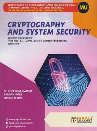 CRYPTOGRAPHY AND SYSTEM SECURITY - Third Year (T.E) Degree Course in Computer Engineering - Semester 6 - As Per C Scheme Syllabus of Mumbai University