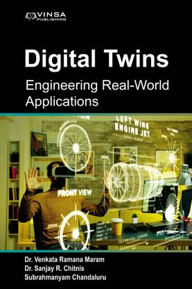 Digital Twins: Engineering Real-World Applications