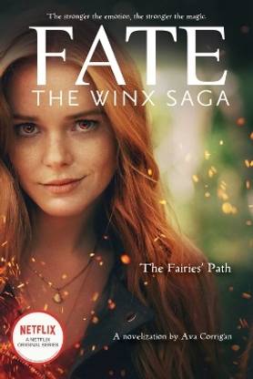 The Fairies' Path (Fate: The Winx Saga Tie-in Novel)