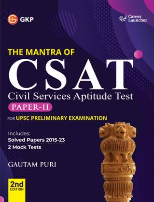 GKP UPSC Preliminary 2024 : The Mantra of CSAT Paper II 2ed by Gautam Puri