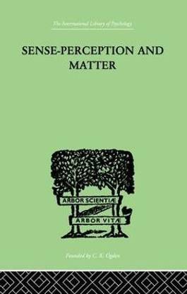 Sense-Perception And Matter