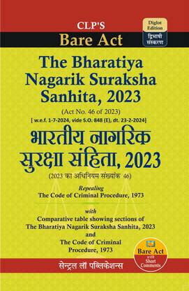CLP’s The Bharatiya Nagarik suraksha sanhita , 2023 ( diglot edition) Bare act