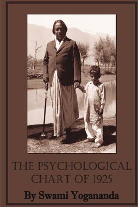 Swami Yogananda's Psychological Chart of 1925  - (1925 Original Edition)