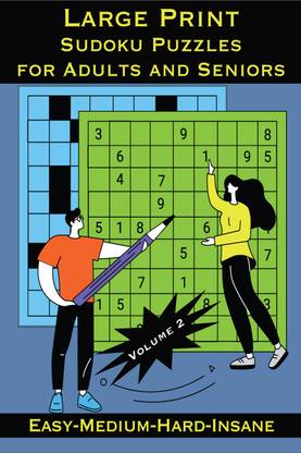 Large Print Sudoku Puzzles for Adults and Seniors Volume 2  - challenge your brain with one puzzle per page | with solutions