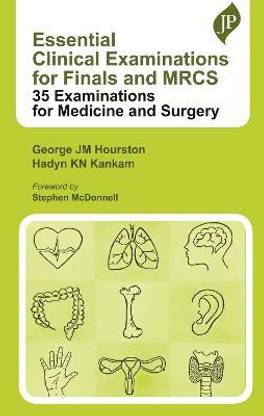 Essential Clinical Examinations for Finals and MRCS