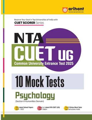 Arihant NTA CUET UG 2025 10 Mock Tests for Psychology (Section II Humanities Domain) | Latest Solved Papers, and Free 3 Online Mock Test
