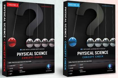 Physical Science Practice Questions with Solution & Concepts (Vol I & II) for CSIR NET, SET, BARC, TIFR & JEST  - Physical Science Books of Practice Questions with Solution & Concepts (Vol I & II) for CSIR NET, GATE, SET, BARC & JEST