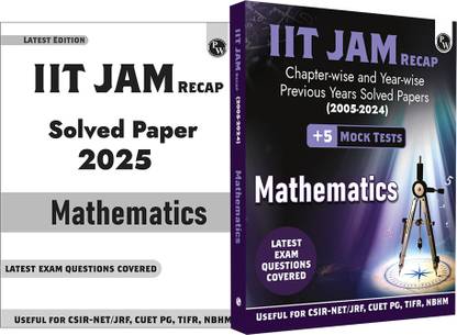 PW IIT JAM Recap 20 Years Mathematics PYQ Chapterwise & Yearwise Previous Year Solved Papers (2005-2024) with 5 Mock Tests l Latest Exam Questions Covered