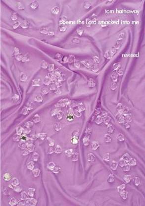 Poems the Lord Smacked into Me Revised Edition