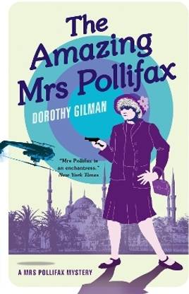 The Amazing Mrs Pollifax (A Mrs Pollifax Mystery)