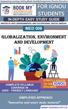 IGNOU MED 008 Globalization, Environment and Development In Depth Guide For Ignou Student