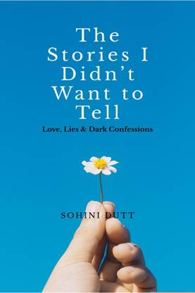 The Stories I Didn’t Want to Tell