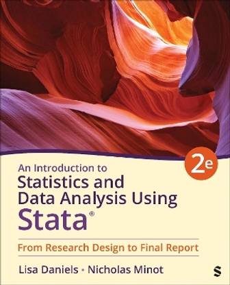 An Introduction to Statistics and Data Analysis Using Stata (R)