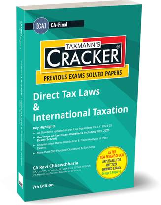 Taxmann's CRACKER for Direct Tax Laws & International Taxation (Paper 4 | DT | AY 2024-25) – Covering past exam questions answers | 600+ practical questions | CA Final | New Syllabus | May 2024 Exam
