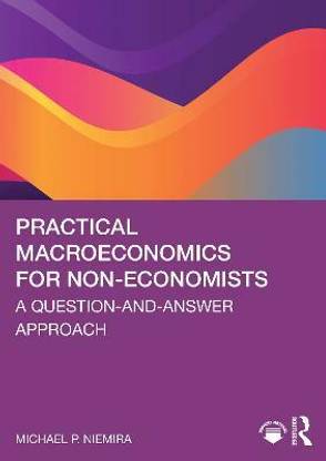 Practical Macroeconomics for Non-Economists