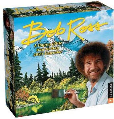 Bob Ross: A Happy Little Day-to-Day 2023 Calendar