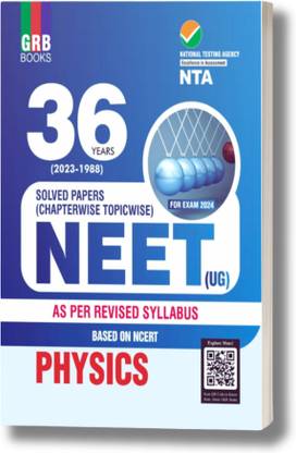 PHYSICS 36 years (2023-1988) Solved Papers (Chapterwise - Topicwise) For NEET (UG). AS PER REVISED SYLLABUS. Based On NCERT