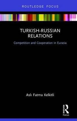Turkish-Russian Relations