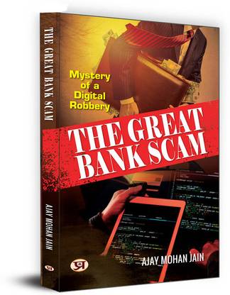 The Great Bank Scam: Mystery of A Digital Robbery