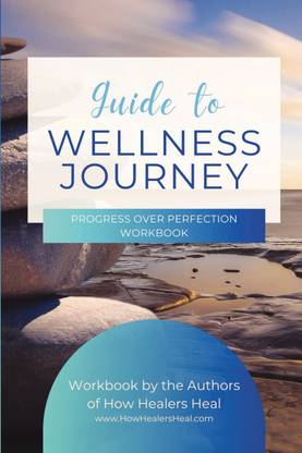 Guide to Wellness Journey  - Progression over Perfection Workbook