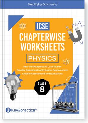 Gurukul By Oswal Physics Chapterwise Worksheets ICSE Class 8 For Exam 2026  - Real Life Questions, Practice Questions, Activities, Case Studies, Chapter Assessment