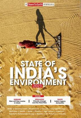 State of India's Environment 2023  - India's Environment