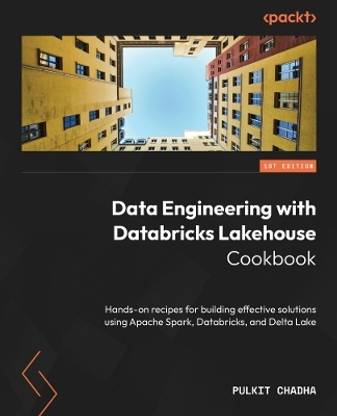 Data Engineering with Databricks Cookbook
