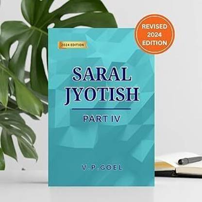 Saral Jyotish Part IV (Eng) by V.P.Goel: Revised 2024 Edition Paperback  - Astrology Book English