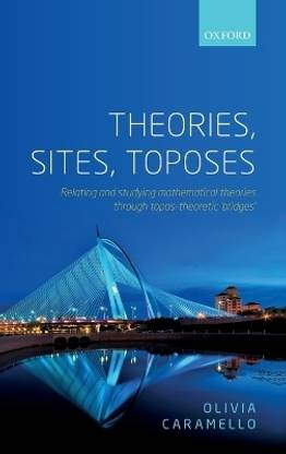 Theories, Sites, Toposes
