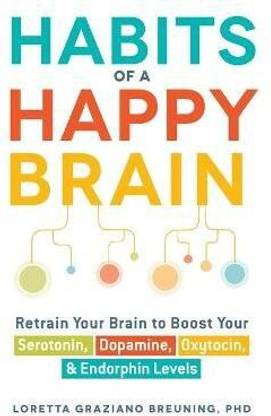 Habits of a Happy Brain