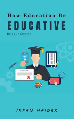 How Education Be Educative