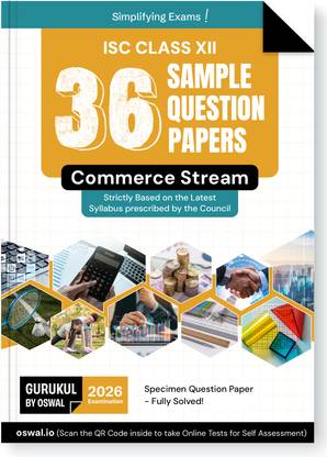 Gurukul By Oswal 36 Sample Question Papers ISC Commerce Stream Class 12 Exam 2026 : Fully Solved New Specimen Questions English I & II, Maths, Economics, Commerce, Accounts, Physical Edu, Comp Sc.