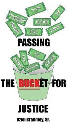 Passing the Bucket for Justice