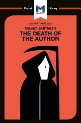 An Analysis of Roland Barthes's The Death of the Author