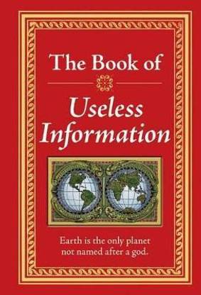 The Book of Useless Information