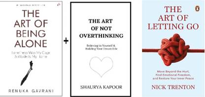 Art of being alone+Art of not overthinking+Art of letting go