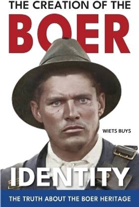 The Creation of the Boer Identity