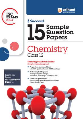 Arihant ISC Sample Question Papers Class 12 Chemistry Book for 2024 Board Exam