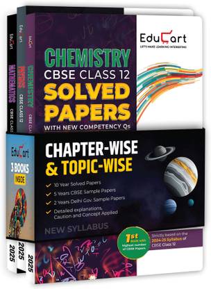 Educart Class 12 Chapter-wise Solved Papers Physics, Chemistry and Maths for 2025 | CBSE 2024-25