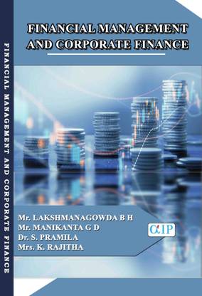 FINANCIAL MANAGEMENT AND CORPORATE FINANCE