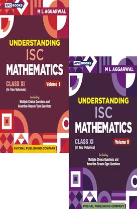 Understanding I.S.C. Mathematics (Vol. I & II) Class- XI  - Apc Understanding I.S.C. Mathematics (Vol. I & II) Class- XI