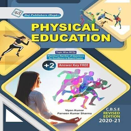 Raj Publishers Physical Education  - Raj Publishers Physical Education (Paperback, Vipan Kumar, Parveen Kumar Sharma)