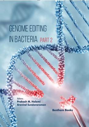 Genome Editing in Bacteria (Part 2)